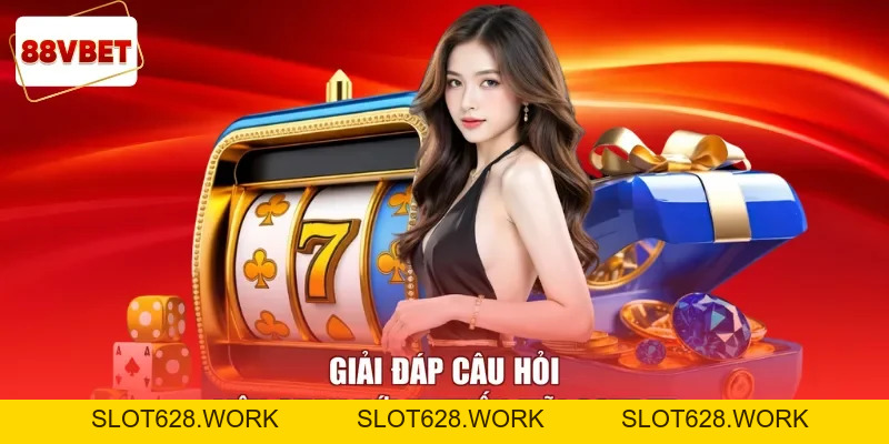 Khuyến Mãi 88vbet - Chương Trình Tặng Thưởng Cực Chất 2026 - slot628